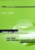 Spread Spectrum Communications: Fundamentals and Applications to GNSS and Wireless Communications