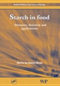 Starch in Food: Structure, Function and Applications