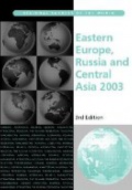 Eastern Europe, Russia and Central Asia 2003, 3rd ed.