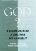 God ? A Debate Between a Christian and an Atheist