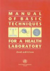 - Manual of Basic Techniques for a Health Laboratory