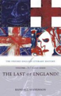 Stevenson, Randall - Volume 12: 1960-2000: The Last of England?