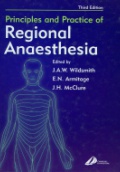 Principles and Practice of Regional Anaesthesia, 3rd ed.