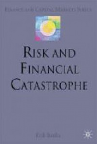 Banks - Risk and Financial Catastrophe