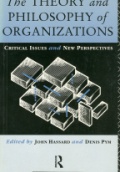 The Theory and Philosophy of Organizations