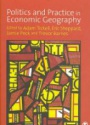 Politics and Practice in Economic Geography
