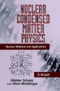 Schatz, G. - Nuclear Condensed Matter Physics