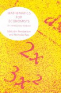 Pemberton M. - Mathematics for Economists: An Introductory Textbook