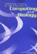 Catalyzing Inquiry at the Interface of Computing and Biology