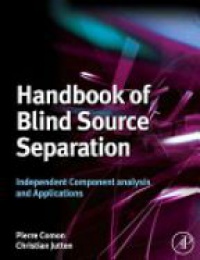Comon, Pierre - Handbook of Blind Source Separation