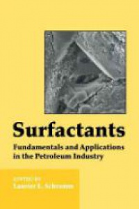 Schramm - Surfactants, Fundamentals and Applications in the Petroleum Industry