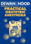 Practical Obstetric Anesthesia