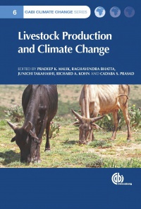 Pradeep K. Malik,Raghavendra  Bhatta,Junichi Takahashi,Richard Kohn,Cadaba  S  Prasad - Livestock Production and Climate Change