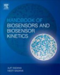 Sadana, Ajit - Handbook of Biosensors and Biosensor Kinetics