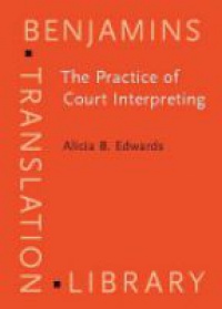 Edwards B. A. - The Practice of Court Interpreting