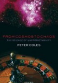 From Cosmos to Chaos