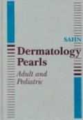 Dermatology Pearls Adult and Pediatric