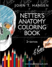 Hansen, John T. - Netter's Anatomy Coloring Book, with Student Consult Access