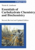 Essentials of Carbohydrate Chemistry and Biochemistry