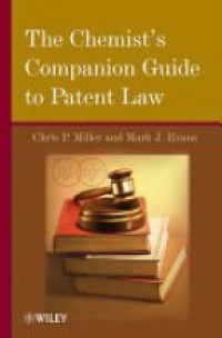 Miller Ch. - The Chemist's Companion Guide to Patent Law