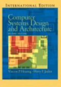 Computer System Design and Architecture, 2nd ed.