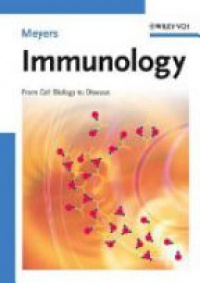 Meyers - Immunology: from Cell Biology to Disease