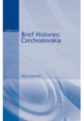 Brief Histories Czechoslovakia