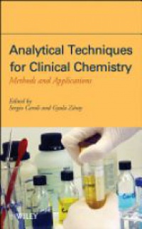 Caroli S. - Analytical Techniques for Clinical Chemistry