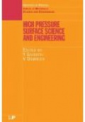 High-Pressure Surface Science and Engineering