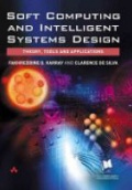 Soft Computing and Tools of Intelligent Systems Design