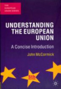 McCormick J. - Understanding the European Union