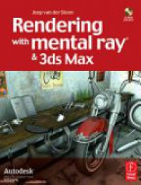 Steen J. - Rendering with Mental Ray & 3ds Max