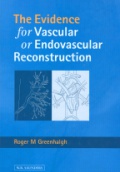 The Evidence for Vascular or Endovascular Reconstraction