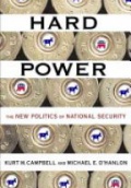 Hard Power: The New Politics of National Security