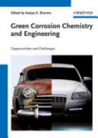 Sanjay K. Sharma - Green Corrosion Chemistry and Engineering: Opportunities and Challenges