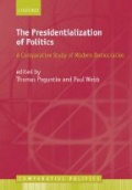 The Presidentialization of Politics: A Comparative Study of Modern Democracies