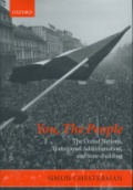 You, The People: The United Nations, Tanstional Administration, and State-Building