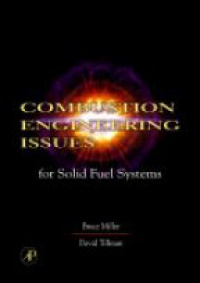 Miller B. - Combustion Engineering Issues for Solid Fuel Systems
