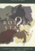 Rotten States ? : Corruption, Post - Communism & Neoliberalism