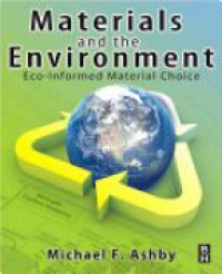Ashby M. - Materials and the Environment