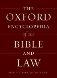 Brent Strawn - The Oxford Encyclopedia of the Bible and Law 
