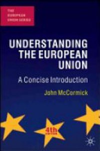 McCormick - Understanding The European Union