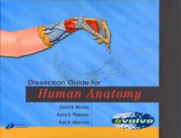Morton D. A. - Dissection Guide for Human Anatomy