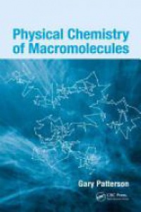 Gary Patterson - Physical Chemistry of Macromolecules