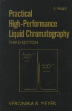 Practical High–Performance Liquid Chromatography