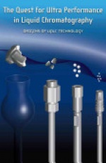 The Quest for Ultra Performance in Liquid Chromatography: Origins of UPLC Technology