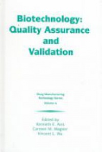 Avis K.E. - Biotechnology: Quality Assurance and Validation