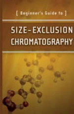 Beginner?s Guide to Size–Exclusion Chromatography