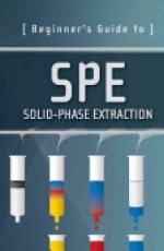 Beginner?s Guide to SPE: Solid–Phase Extraction