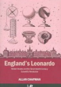 England´s Leonardo Robert Hooke and the Seventeenth-Centruy Scientific Revolution